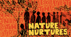 Cover image for Nature Nurtures, a comic strip by Carlos Matallana for Sesenta. Image is orange with yellow text and black figured people looking at nature in the background.